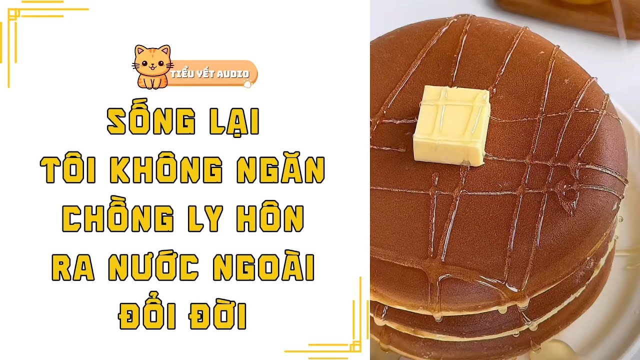FULL | TRÙNG SINH TÔI KHÔNG NGĂN CHỒNG RA NƯỚC NGOÀI KIẾM TIỀN ĐỔI ĐỜI | TRUYỆN AUDIO