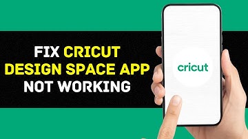 Cricut App Not Working: How to Fix Cricut Design Space App Not Working