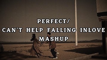 Ed Sheeran Perfect / Elvis Can