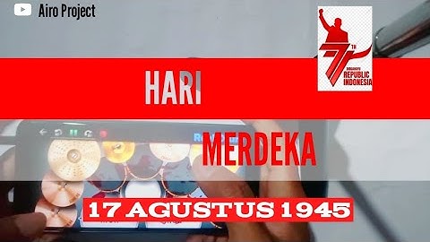 HARI MERDEKA 17 AGUSTUS 1945 || Real Drum Cover by Airo Project