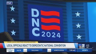 Local officials react to DNC
