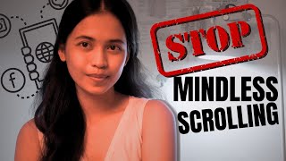 Stop Mindless Scrolling! (evidenced based tips and tricks)