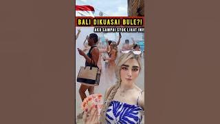 BALI DIKUASAI BULE⁉️Aku Sampai SYOK Lihat Party Gini‼️#bali #buledibali #indonesia #shortsviral
