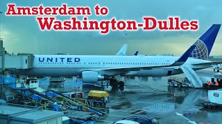 Full Flight: United Airlines B767-300ER Amsterdam to Washington-Dulles (AMS-IAD)