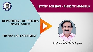 2 STATIC TORSION – RIGIDITY  MODULUS| Prof. Charly Kattakayam