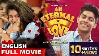 An Eternal Love  English Dubbed Full Movie | A School Love Story | Triangle Love Story | Subtitles