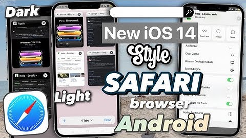 iOS 14 Style Safari Browser for Android (Dark & Light Themes)