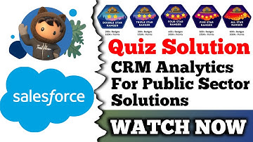 CRM Analytics for Public Sector Solutions | Salesforce Trailhead | Quiz Solution