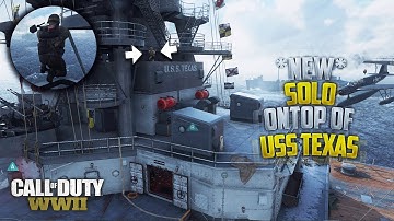 CoD:WWII *NEW* SOLO ONTOP of MAP USS TEXAS Glitch/Spot