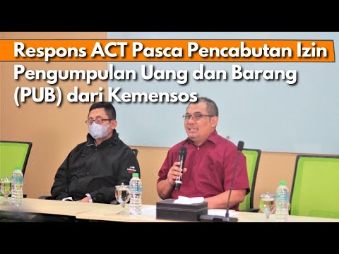 Respons ACT atas Pencabutan Izin PUB dari Kemensos
