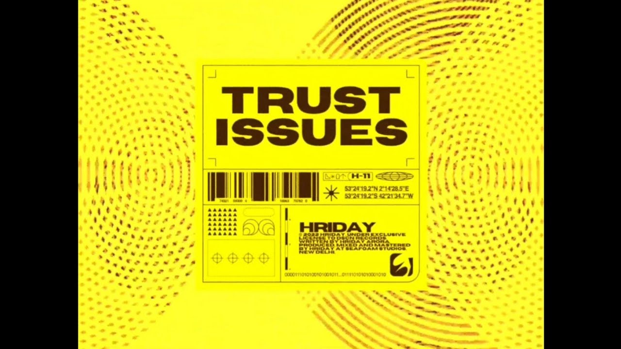 Watch Hriday - Trust Issues (Official Visualiser) on YouTube Watch Hriday - Trust Issues (Official Visualiser) on YouTube