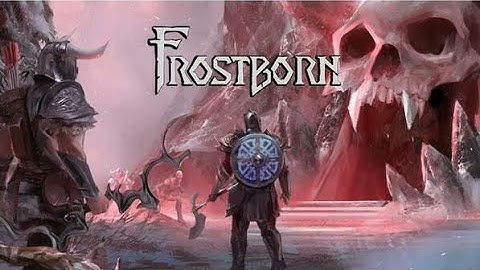 Frostborn: Action RPG