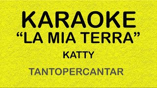 LA MIA TERRA KARAOKE