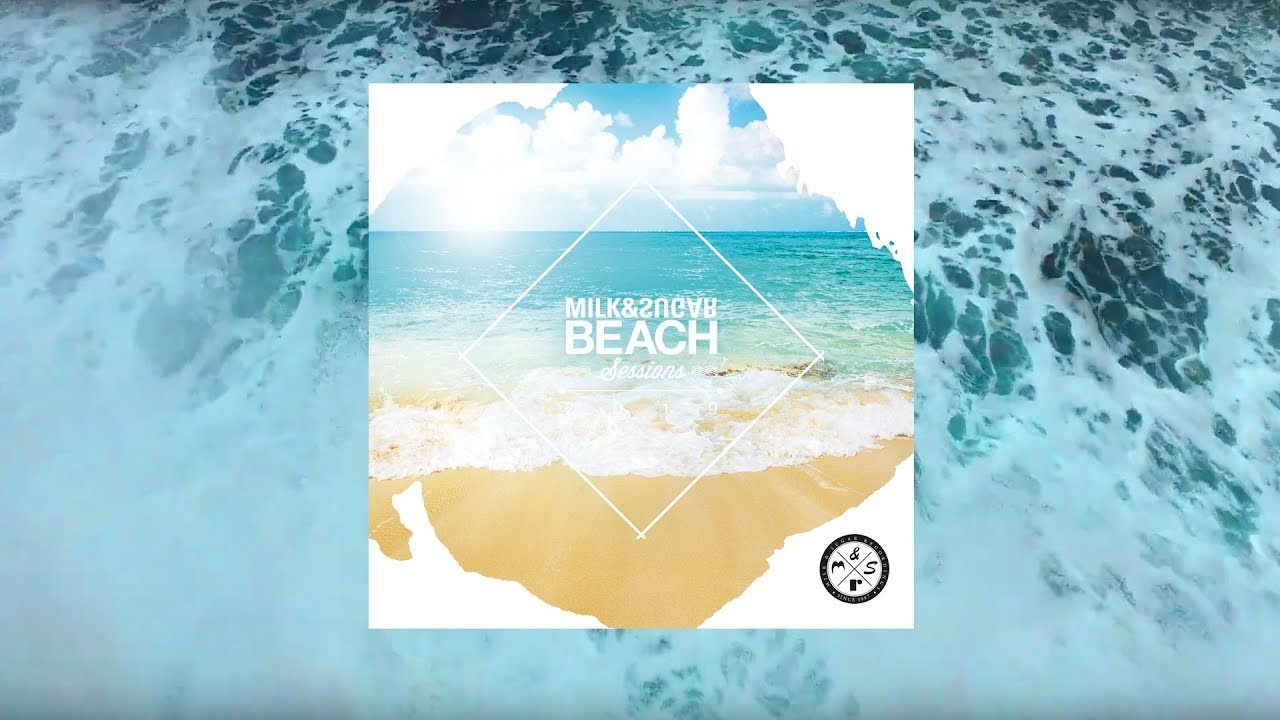 dj mixer free download for windows 7 Milk & Sugar pres. ☀ Beach Sessions 2019 ☀