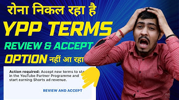 All Crying Youtube New YPP Terms & Conditions Review & Accept Action Button Not Showing For Shorts