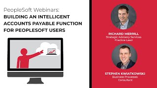 Building an Intelligent Accounts Payable Function for PeopleSoft Users