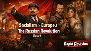 Socialism in Europe and The Russian Revolution | Class 9 Rapid Revision  (Animated)
