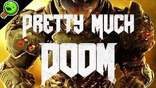 Pretty Much Doom