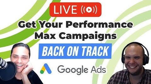 🏁 Get Your Performance Max Campaigns Back on Track Without Going Back to Square One - Live Q&A