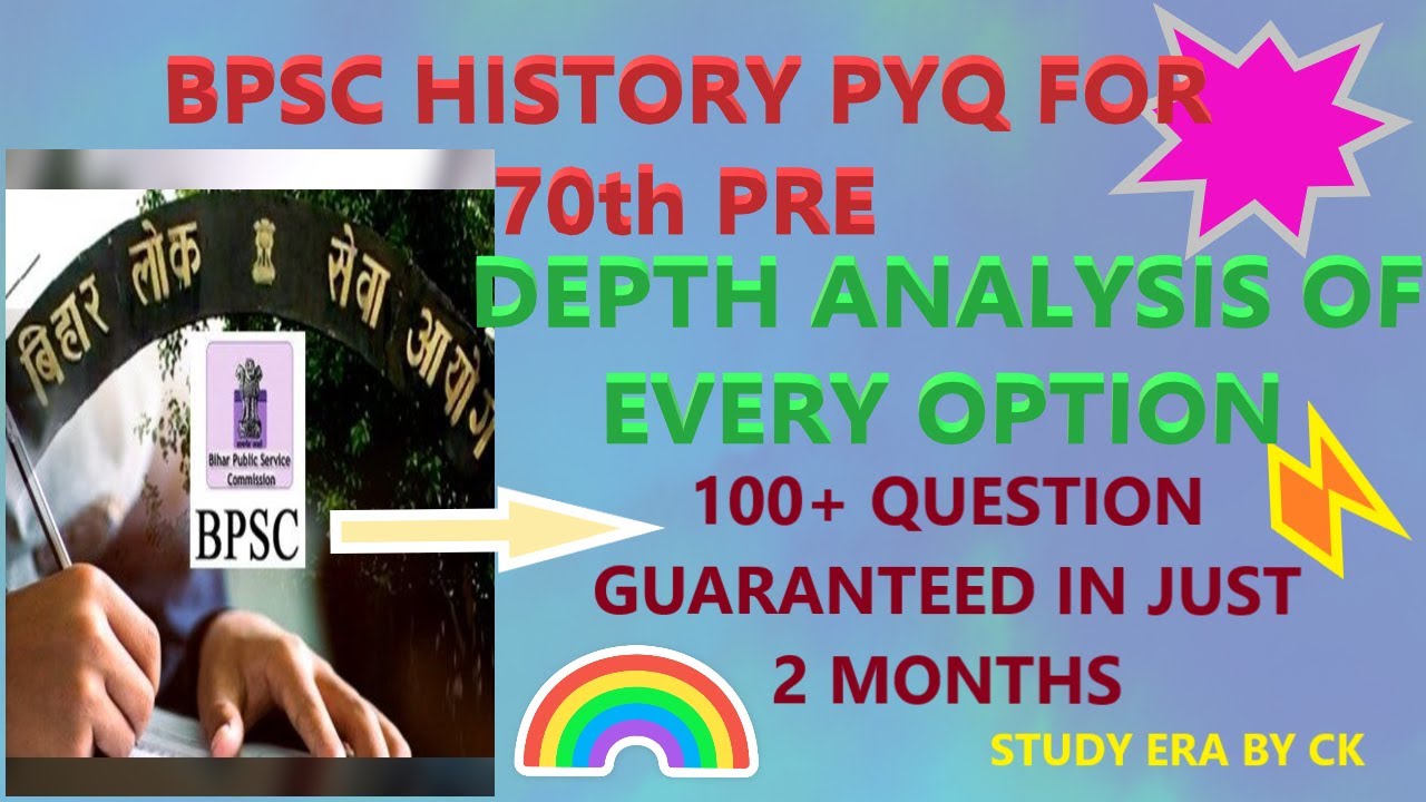 BPSC HISTORY PYQ DETAIL ANALYSIS OF EVERY OPTION USEFUL FOR 70th PRE ...