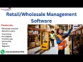 Retail &amp; Wholesale Management Software | Complete POS &amp; Inventory Solution Demo