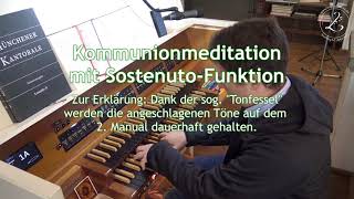 Kommunion-Meditation mit Sostenuto-Funktion (sog. &quot;Tonfessel&quot; / &quot;Tastenfessel&quot;)