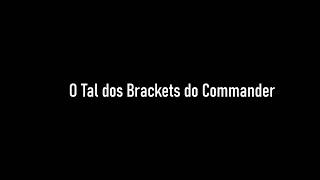 Entendendo os Breckets do commander, o básico paraum jogo justo