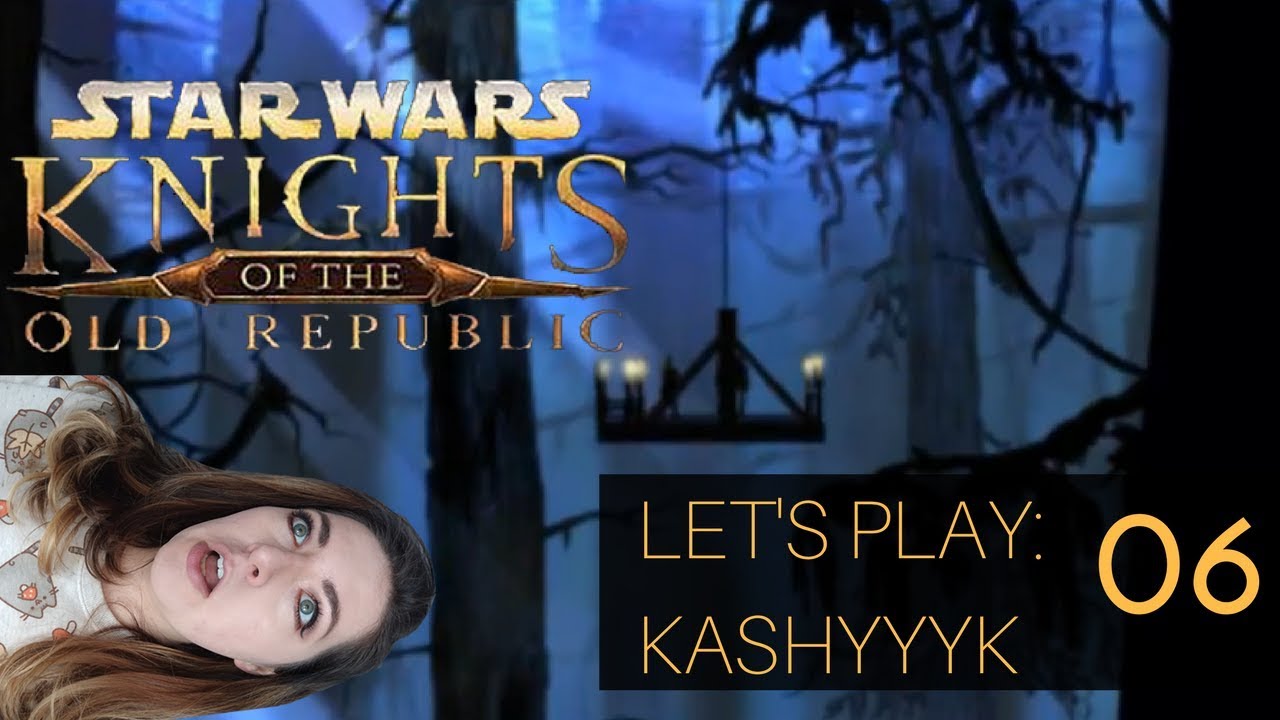 Let's Play Star Wars KOTOR Kashyyyk 06 We Topple the Regime YouTube