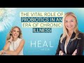 Tina Anderson - The Vital Role of Probiotics in an Era of Chronic Illness