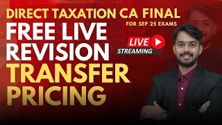 CA Final | Transfer Pricing | Revision Series I SEP 25 I CA Umasankar Maganti Live Stream