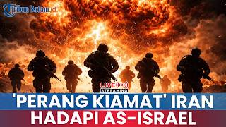🔵Iran Deklarasi 'Perang Kiamat' vs AS-Israel, Gempur 19 Kapal & Drone