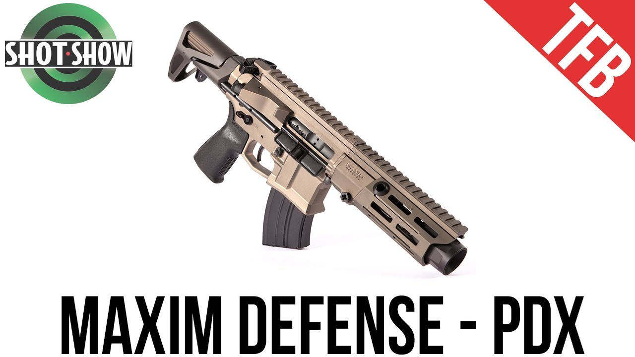 SHOT Show 2019] Maxim Defense's New PDX SBR / Pistol - YouTube