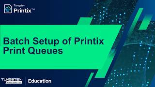 Batch Configure Printix Print Queues