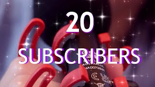 ASMR 20 SUBSCRIBER SPECIAL!