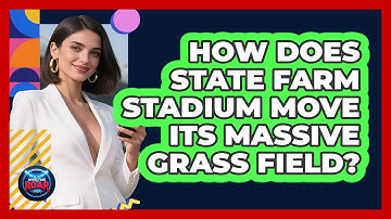 How Does State Farm Stadium Move Its Massive Grass Field? - Where the Fans Roar