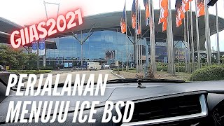 GIIAS 2021 ICE BSD || Gaikindo Indonesia Internasional Auto Show