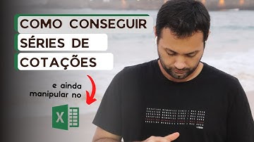 Como conseguir uma SÉRIE DE DADOS HISTÓRICOS DE COTAÇÕES para manipular no EXCEL | um estudo do IBOV