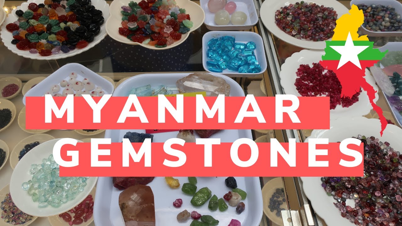 Precious Gemstones of Myanmar YouTube