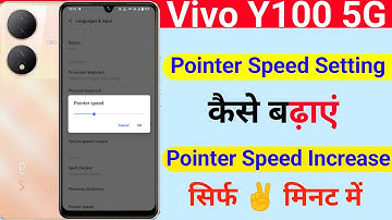 vivo y100 5g pointer speed setting kaise kare | how to use pointer speed setting on vivo y100 5g