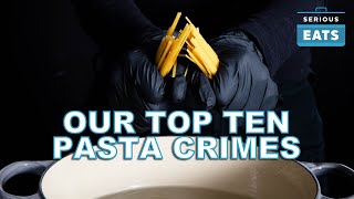 OUR TOP TEN PASTA CRIMES