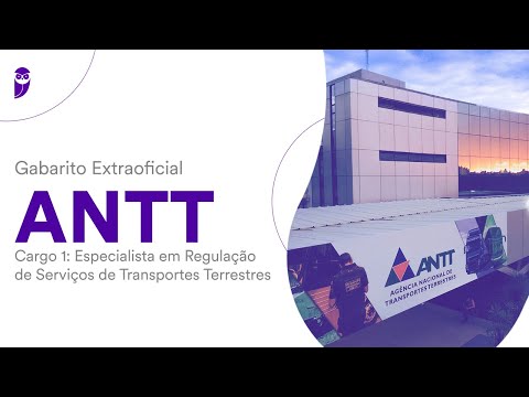 Gabarito Extraoficial ANTT  Cargo 1- Especialista em Regulação de Serviços de Transportes Terrestres