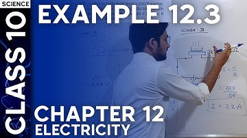 Example 12.3 | Class 10 Science Chapter 12. Electricity | NCERT