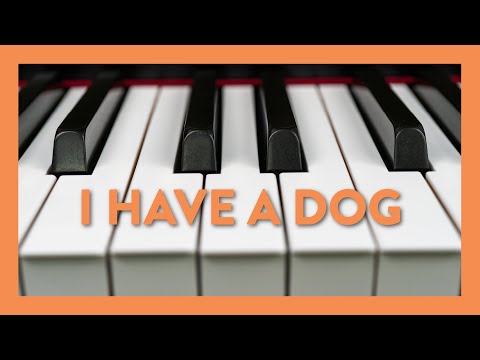 How to Play "I Have a Dog" | Piano Lesson