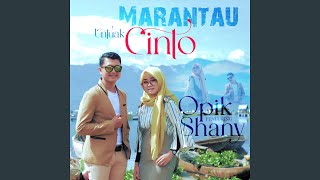 Marantau Untuak Cinto (feat. Shany)