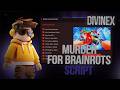 Murder For Brainrots Script - KILL PLAYER, FIND DIVINE