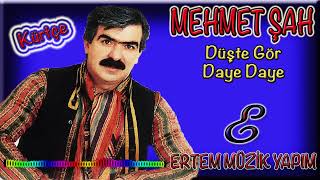 Mehmet Şah - Düste Gör (Daye Daye) Resimi