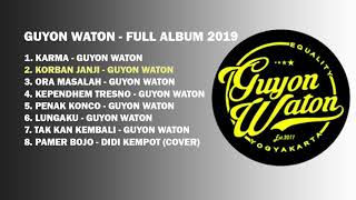Guyon Waton - FULL ALBUM 2019 PALING HITZ