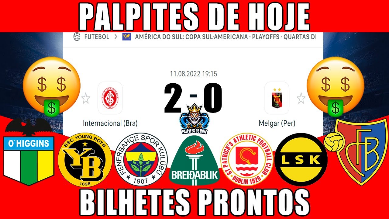 PALPITES DE FUTEBOL PRO DIA 11/08/22 (QUINTA) + BILHETE PRONTO
