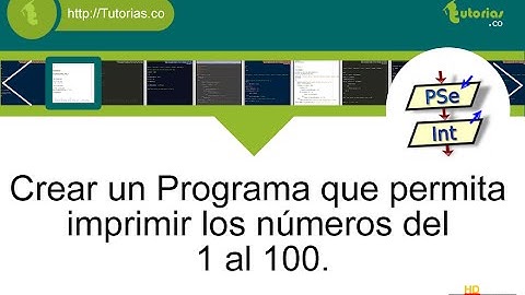 ciclo para – pSeint (imprimir numeros del 1 al 100)