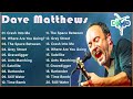 Dave matthews band greatest hits full album  rock music playlist 2022